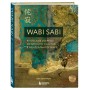 Wabi Sabi. Японские секреты истинного счастья в неидеальном мире