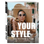 Your style. Гид по стилю и моде